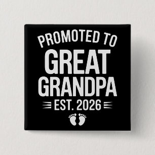 Promoted To Great Grandpa Est 2026 Pregnancy Baby 15 Cm Square Badge