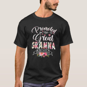 Promoted To Great Granna Est 2022 Floral First Tim T-Shirt