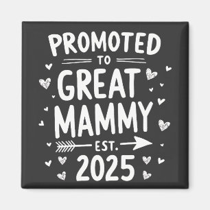 Promoted to Great Mammy Est. 2025 Mothers Day Magnet
