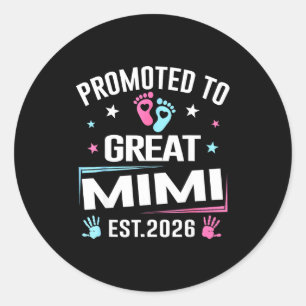 Promoted To Great Mimi Est 2026 Pregnancy Announce Classic Round Sticker