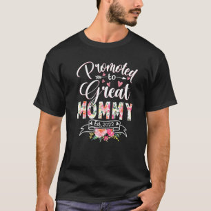 Promoted To Great Mummy Est 2022 Floral First Time T-Shirt