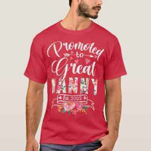 Promoted to Great Nanny Est 2022 Floral First Time T-Shirt