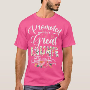 Promoted to Great Naunie Est 2023 Floral First Tim T-Shirt