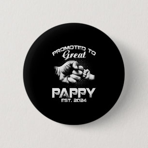 Promoted To Great Pappy Est 6 Cm Round Badge