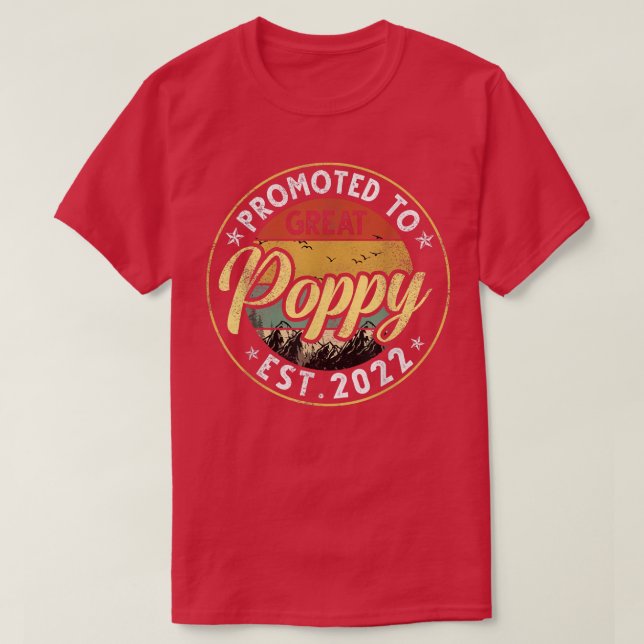 Promoted To Great Poppy Est 2022 New Poppy First P T-Shirt (Design Front)