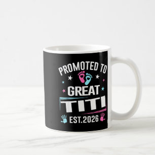 Promoted To Great Titi Est 2026 Pregnancy Announce Coffee Mug