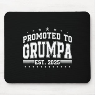 Promoted To Grumpa 2025 Soon To Be Grumpa Fathers  Mouse Pad