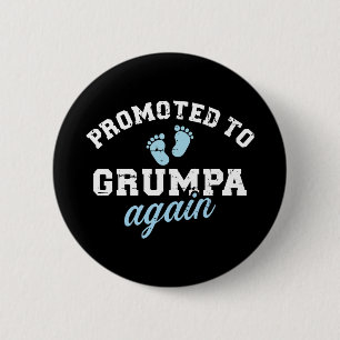 Promoted to grumpa again grandpa 6 cm round badge