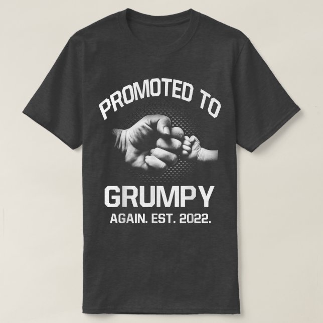Promoted To Grumpy Again EST 2022 Christmas Father T-Shirt (Design Front)