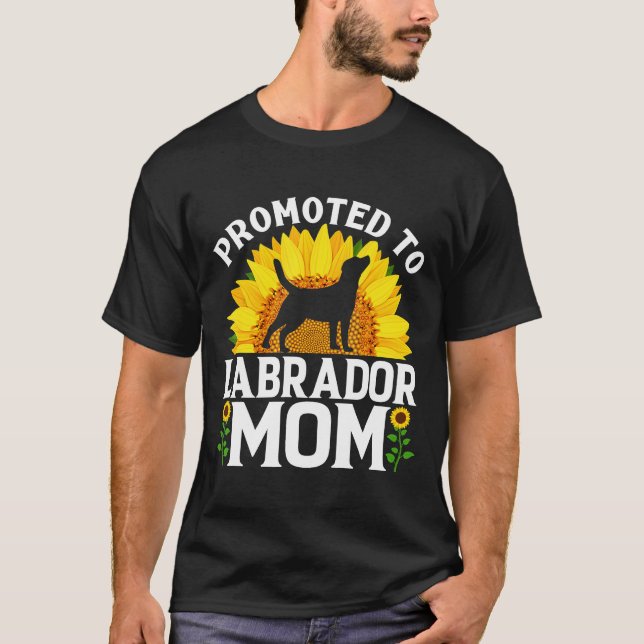 Promoted To Labrador Mum Sunflower Dog T-Shirt (Front)