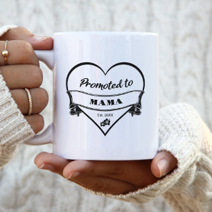 Promoted to Mama Coffee Mug