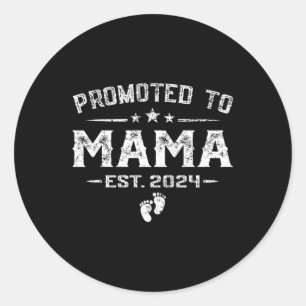 Promoted To Mama Est 2024 Mother'S Day First Time Classic Round Sticker