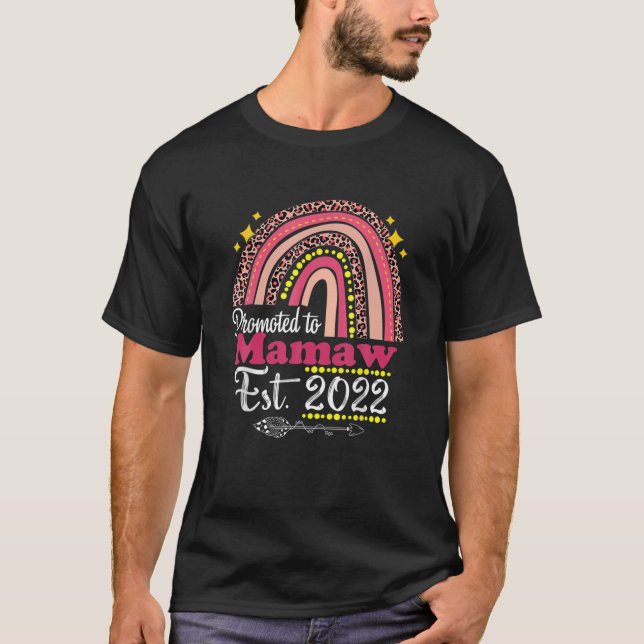 Promoted To Mamaw Est. 2022 Rainbow Mother's Day T-Shirt (Front)