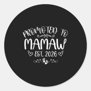 Promoted to mamaw est 2026 first time mum mother's classic round sticker