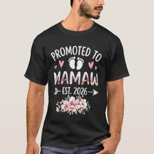Promoted to Mamaw Est 2026 Floral Pregnancy Announ T-Shirt