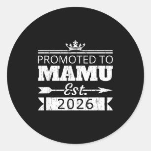 Promoted to mamu est 2026 new uncle reveal vintage classic round sticker