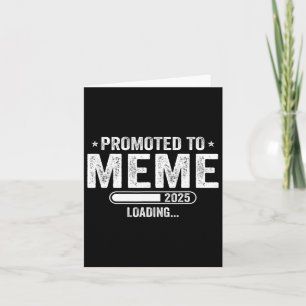 Promoted To Meme Est 2025 Soon To Be Meme Mothers Card