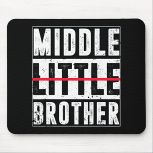 Promoted To Middle Brother Funny New Baby Announce Mouse Pad