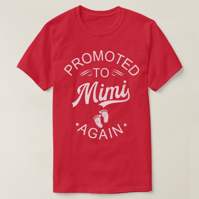 Promoted To Mimi Again Pregnancy Announcement For  T-Shirt (Design Front)