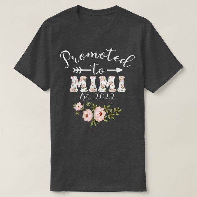 Promoted To Mimi Est 2022 Women Floral First Time  T-Shirt (Design Front)