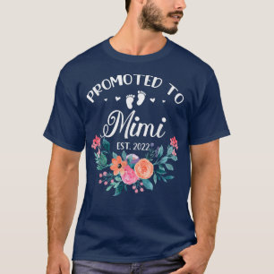 Promoted To Mimi Est 2022 Women Flower First Time T-Shirt