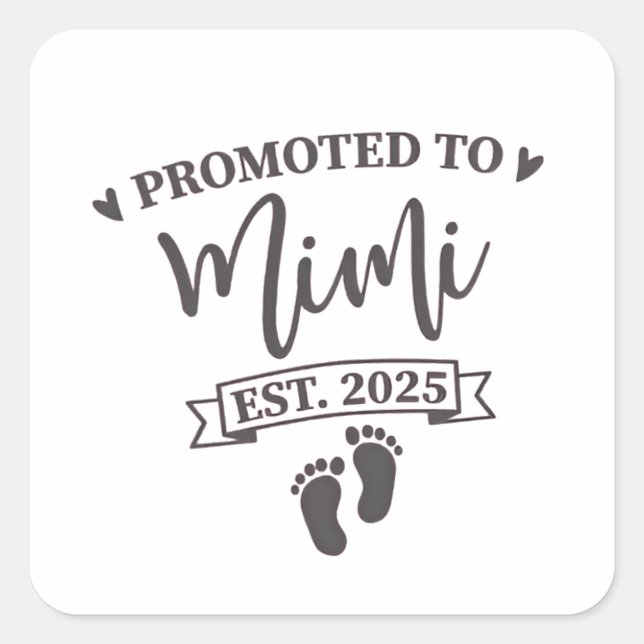 Promoted to Mimi Est. 2025 Grandma-to-be  Square Sticker (Front)