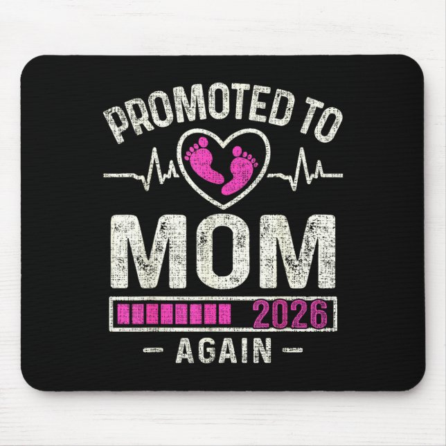 Promoted To Mom Again 2026 Expecting Baby Soon To  Mouse Pad (Front)