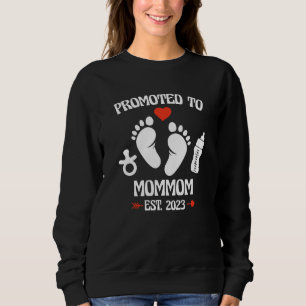 Promoted To Mommom 2023 First Time New Grandma Pre Sweatshirt