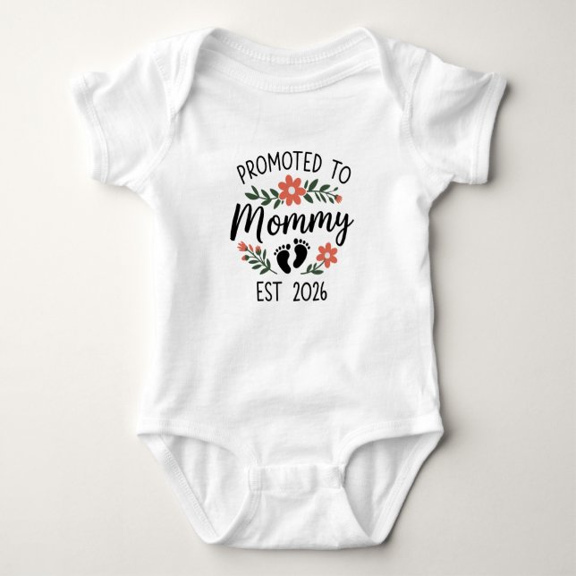 Promoted to Mommy 2026 Funny First Time Pregnancy  Baby Bodysuit (Front)