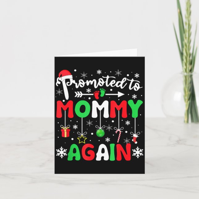 Promoted To Mommy Again Christmas Pregnancy Announ Card (Front)
