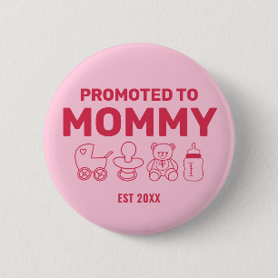 Promoted to Mommy Custom Pink Baby Shower Party 6 Cm Round Badge