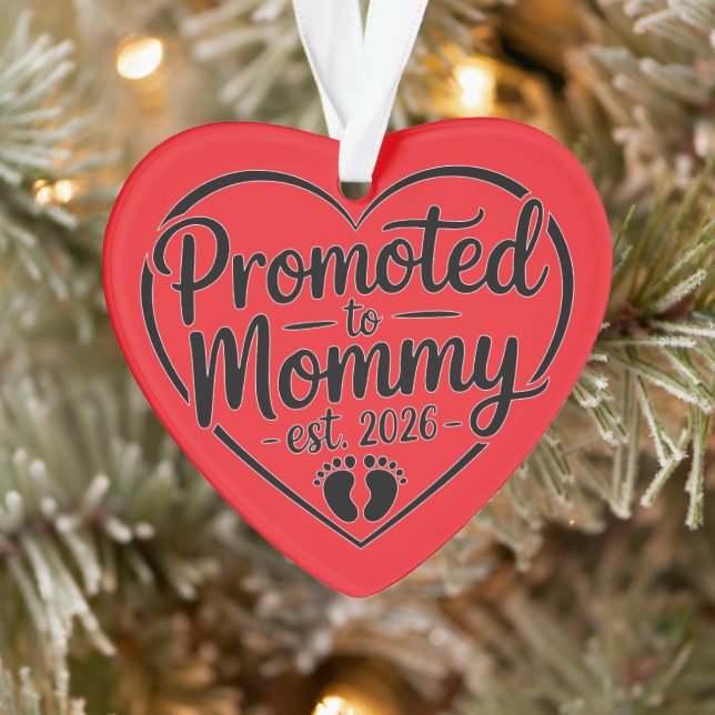 Promoted to Mommy Est. 2026 Ornament (Tree)