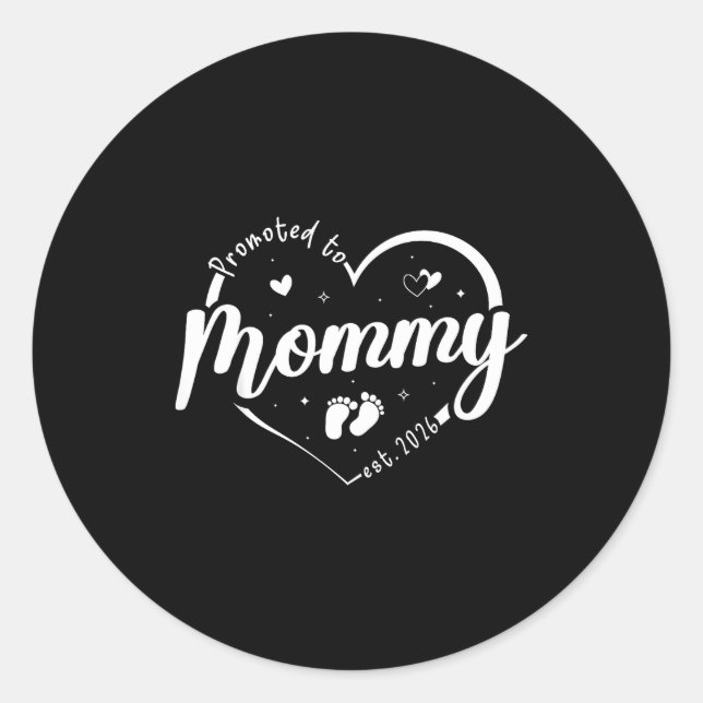 Promoted To Mommy Est 2026 Soon To Be Mom New Moth Classic Round Sticker (Front)