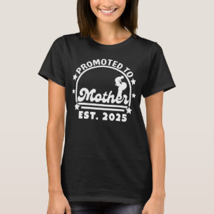 Promoted to Mother Est. 2025 – New Mum Pregnancy T-Shirt