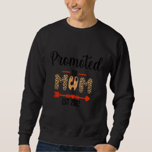 Promoted To Mum 2022  For New Mum First Time Mum Sweatshirt
