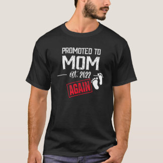 Promoted To Mum Again 2022, Cute Baby Announcement T-Shirt