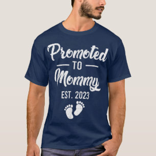 promoted to mummy 2023 tshirts, Levelled up to Mom T-Shirt