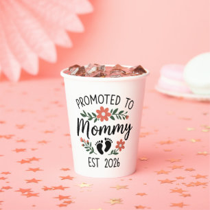 Promoted to Mummy 2026 Funny First Time Pregnancy  Paper Cups