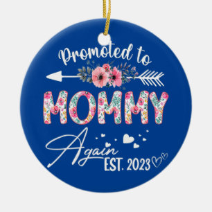 Promoted To Mummy Again Est 2023 Flower Mother's Ceramic Tree Decoration