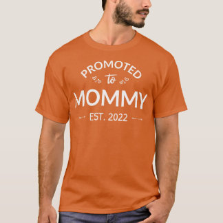 Promoted To Mummy Est 2022 II T-Shirt