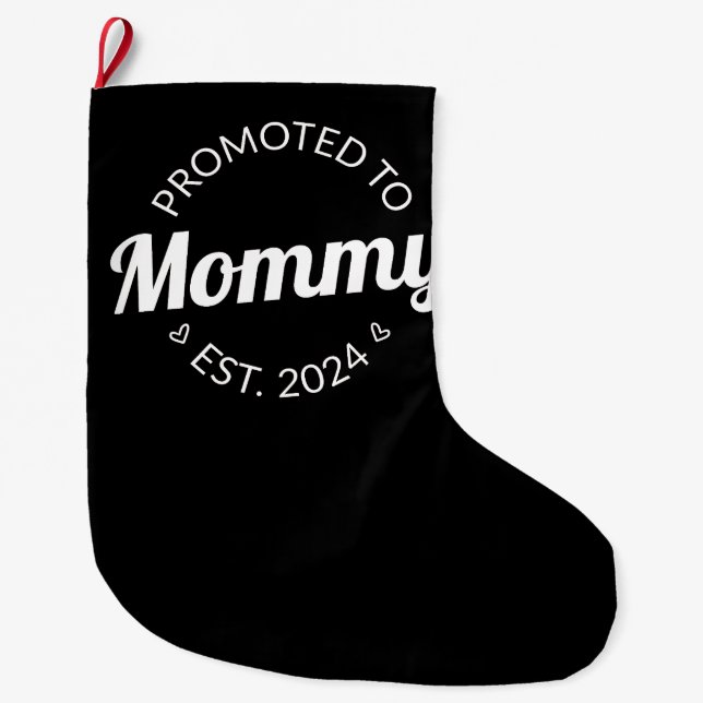 Promoted To Mummy Est. 2024 I Large Christmas Stocking (Front)