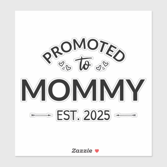 Promoted To Mummy Est. 2025 II (Sheet)