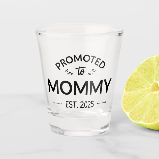 Promoted To Mummy Est. 2025 II Shot Glass (Front)
