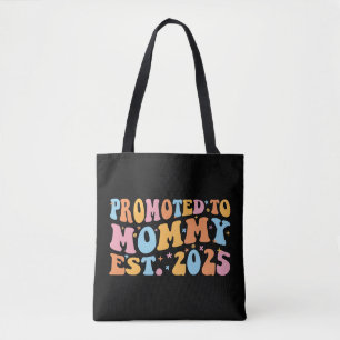 Promoted To Mummy Est. 2025 III Tote Bag