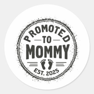 Promoted to Mummy Est. 2025 Pregnancy Announcement Classic Round Sticker