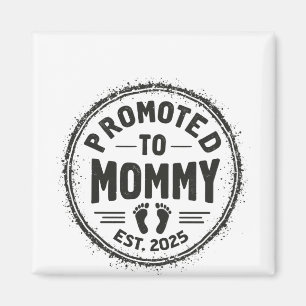 Promoted to Mummy Est. 2025 Pregnancy Announcement Magnet