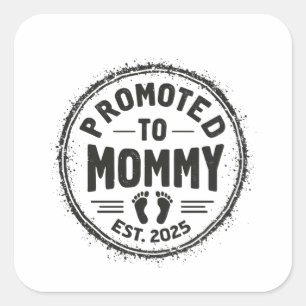 Promoted to Mummy Est. 2025 Pregnancy Announcement Square Sticker