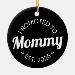 Promoted To Mummy Est. 2026 I Ceramic Tree Decoration