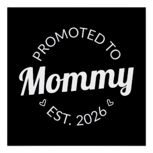 Promoted To Mummy Est. 2026 I Poster