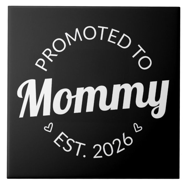 Promoted To Mummy Est. 2026 I Tile (Front)